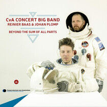 Cva Concert Big Band/Rein - Beyond the Sum of All Par
