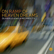 Goas, Olivier Le & Recipr - On Ramp of Heaven Dreams
