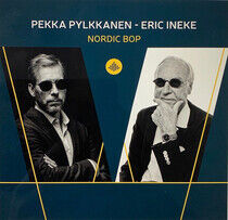 Pylkkanen, Pekka / Eric I - Nordic Bop