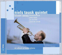 Tausk, Niels -Quintet- - Blown Away