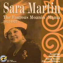 Martin, Sara - Famous Moanin' Mama