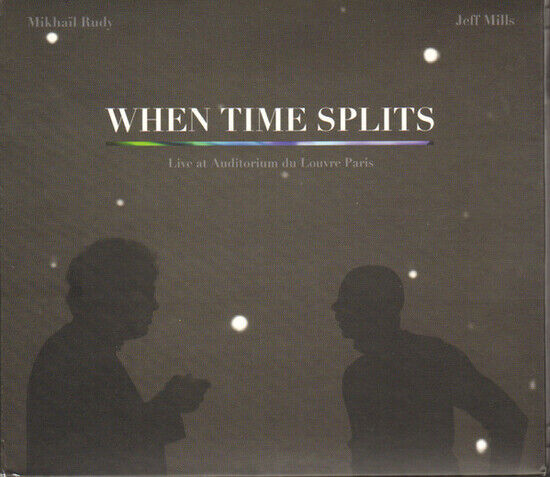 Mills, Jeff - When Time Splits