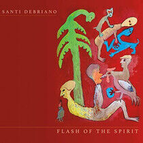 Debriano, Santi - Flash of the Spirit