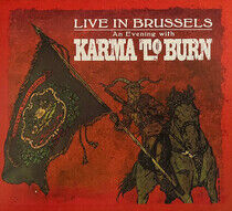 Karma To Burn - Live In Brussels