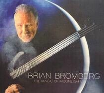 Bromberg, Brian - Magic of Moonlight