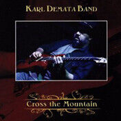 Demata, Karl -Band- - Cross the Mountain