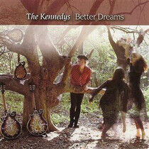 Kennedys - Better Dreams