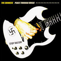 Chinkees - Peace Through Music