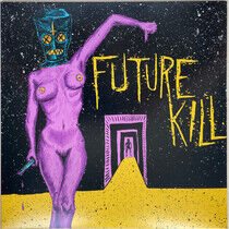 Future Kill - Mind Tasters Floor..