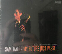 Taylor, Sam - My Future Just Passed