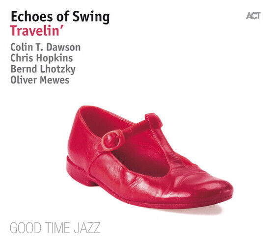 Echoes of Swing - Travelin\'