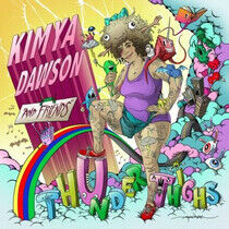 Dawson, Kimya - Thunder Thighs