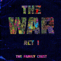 Family Crest - War Act 1