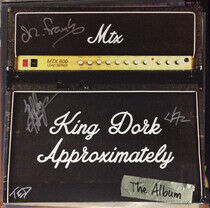 Mr. T Experience - King Dork Approximately