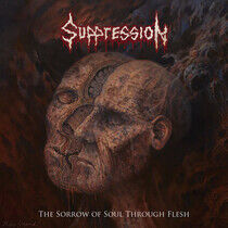 Suppression - Sorrow of Soul Through..