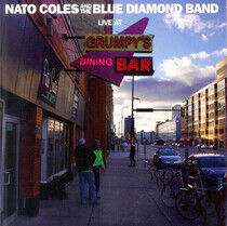 Coles, Nato & the Blue Di - Live At Grumpy's