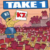 K7ss - Take 1