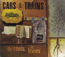 Cars & Trains - Roots the Leaves