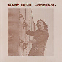 Knight, Kenny - Crossroads