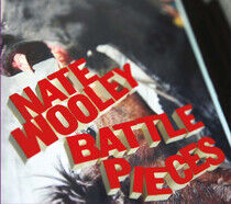 Wooley, Nate - Battle Pieces