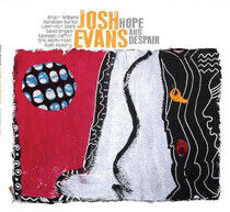 Evans, Josh - Hope & Despair