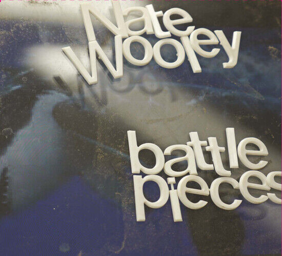 Wooley, Nate - Battle Pieces Ii