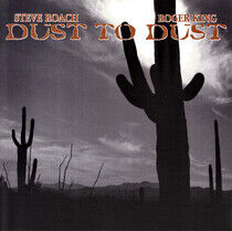 Roach, Steve - Dust To Dust -Ltd-