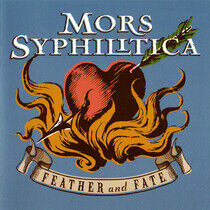 Mors Syphylitica - Feather and Fate