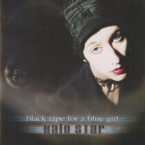 Black Tape For a Blue Girl - Halo Star