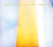 Fang, Forrest - Unbound