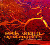 Wollo, Erik - Silent Currents: Live..