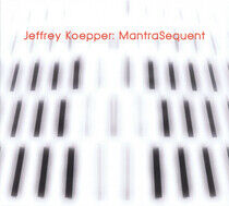 Koepper, Jeffrey - Mantra Sequent