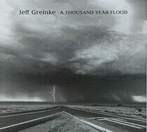 Greinke, Jeff - A Thousand Year Flood