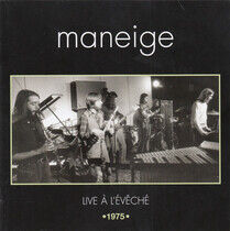 Maneige - Live a L'eveche