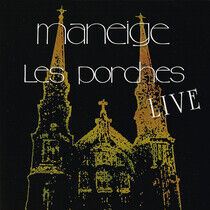 Maneige - Les Porches Live