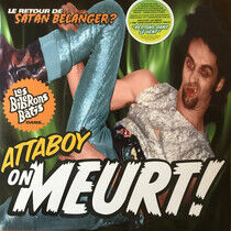 Les Biberons Batis - Attaboy On Meurt!