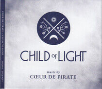 Coeur De Pirate - Child of Light