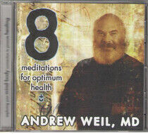 Weil, Andrew - Meditations For Optimum..
