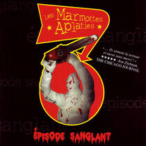 Marmottes Aplaties - Episode Sanglant