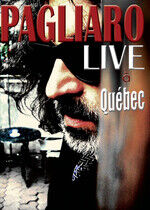 Pagliaro, Michel - Live a Quebec