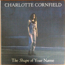 Cornfield, Charlotte - Shape of.. -Coloured-