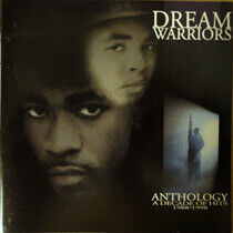Dream Warriors - Anthology - a Decade of..