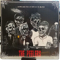 Peelers - Down and Out In the..