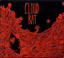 Cloud Rat - Cloud Rat Redux -Reissue-