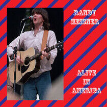 Meisner, Randy - Alive In America