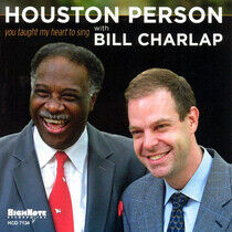Person, Houston & Bill Ch - You Taught My Heart To Si