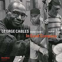 Cables, George - In Good Company