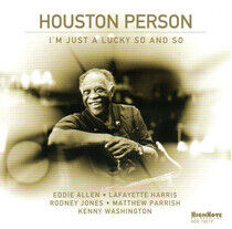 Person, Houston - I'm Just a Lucky So and..