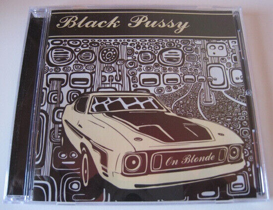 Black Pussy - On Blonde