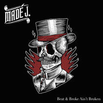 Made J. - Beat & Broke Ain't Broken